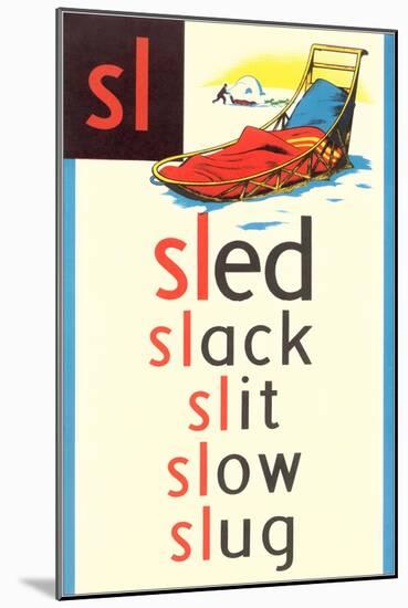 SL for Sled-null-Mounted Art Print
