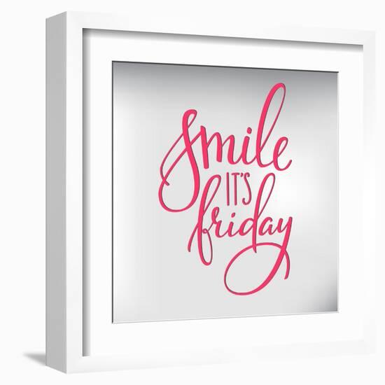 Smile its Friday Lettering-Lelene-Framed Art Print