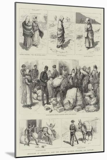 Smuggling at Gibraltar, How the Spanish Revenue Officers are Baffled-Godefroy Durand-Mounted Giclee Print