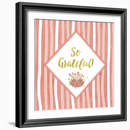 So Grateful-Tina Lavoie-Framed Giclee Print