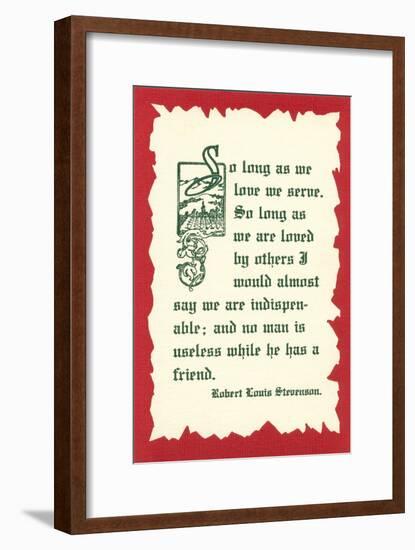 So Long as We Love, We Serve-null-Framed Art Print