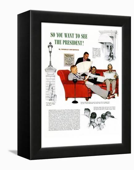 "So You Want to See the President" A, November 13,1943-Norman Rockwell-Framed Premier Image Canvas