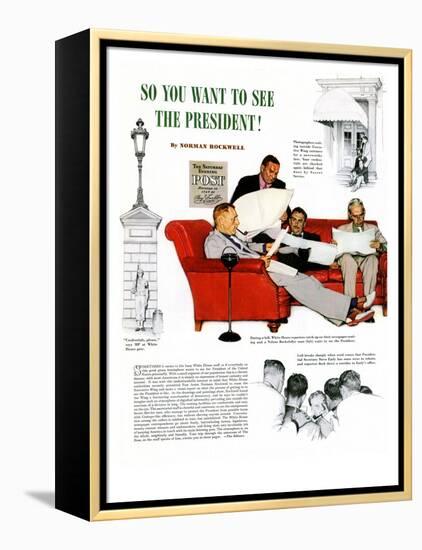 "So You Want to See the President" A, November 13,1943-Norman Rockwell-Framed Premier Image Canvas