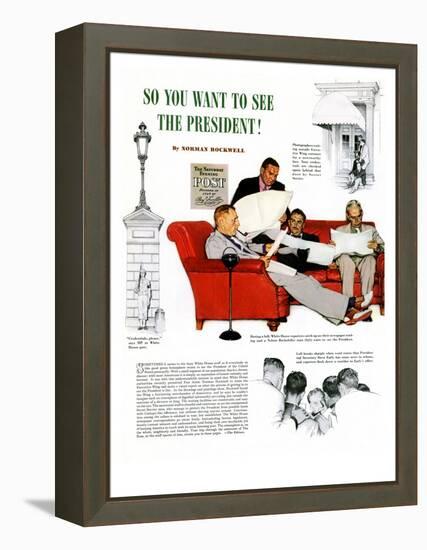 "So You Want to See the President" A, November 13,1943-Norman Rockwell-Framed Premier Image Canvas