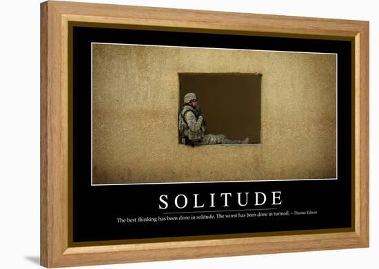 Solitude: Inspirational Quote and Motivational Poster-null-Framed Premier Image Canvas