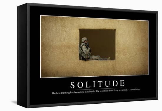 Solitude: Inspirational Quote and Motivational Poster-null-Framed Premier Image Canvas