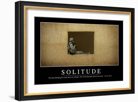 Solitude: Inspirational Quote and Motivational Poster-null-Framed Photographic Print