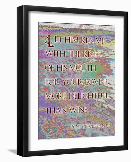 Song of Solomon 1:2-Cathy Cute-Framed Giclee Print