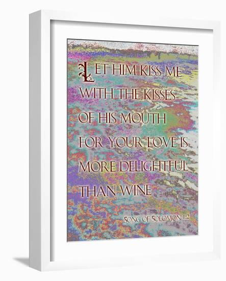 Song of Solomon 1:2-Cathy Cute-Framed Giclee Print