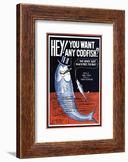 Song Sheet Cover: Hey! You Want Any Codfish?-null-Framed Art Print