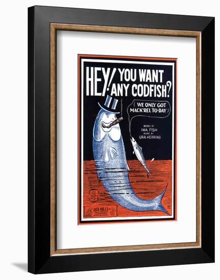 Song Sheet Cover: Hey! You Want Any Codfish?-null-Framed Art Print