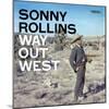 Sonny Rollins - Way Out West-null-Mounted Art Print