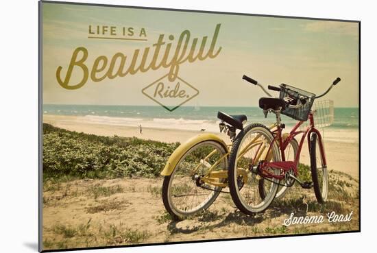 Sonoma Coast, California - Life is a Beautiful Ride - Beach Cruisers-Lantern Press-Mounted Art Print