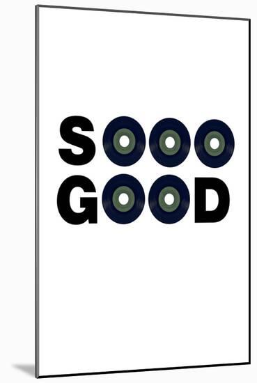 Soooo Good-Sarah Manovski-Mounted Giclee Print