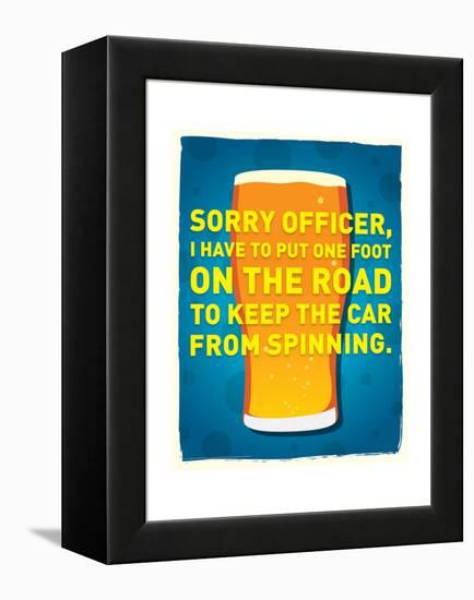 Sorry Officer-J.J. Brando-Framed Stretched Canvas