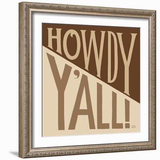 Southern Pride Sayings Howdy Yall Tan-Michael Mullan-Framed Art Print