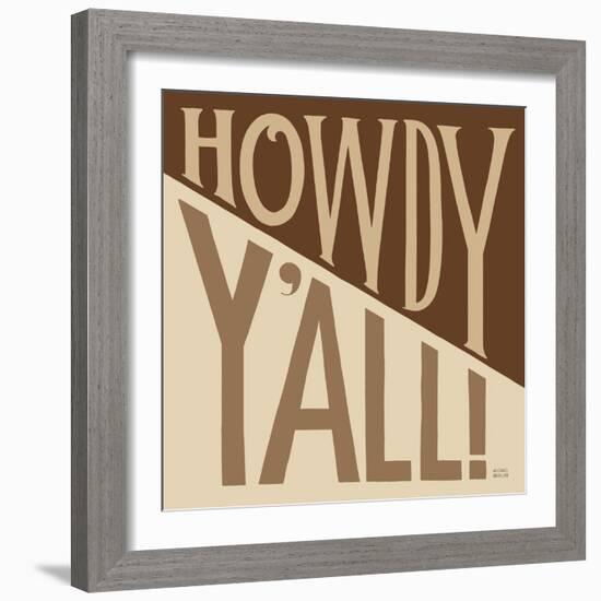 Southern Pride Sayings Howdy Yall Tan-Michael Mullan-Framed Art Print