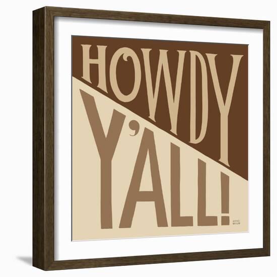 Southern Pride Sayings Howdy Yall Tan-Michael Mullan-Framed Art Print