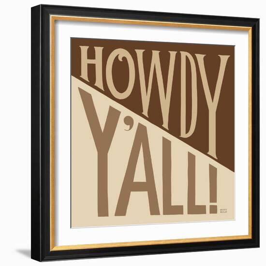 Southern Pride Sayings Howdy Yall Tan-Michael Mullan-Framed Art Print