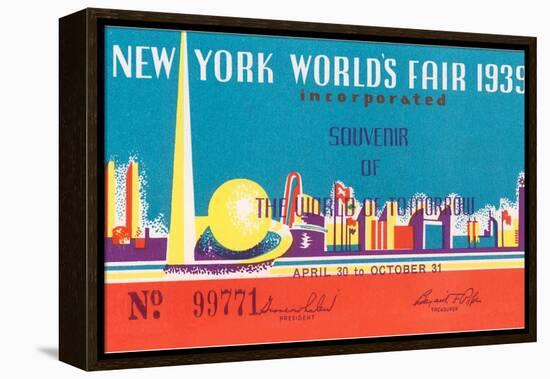 Souvenir Ticket to New York World's Fair, 1939-null-Framed Stretched Canvas