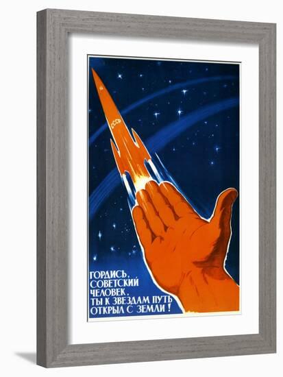 Soviet Citizens Be Proud; the Road to Discovery Is Open-null-Framed Art Print