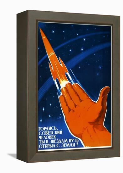 Soviet Citizens Be Proud; the Road to Discovery Is Open-null-Framed Stretched Canvas