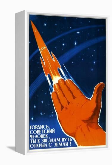 Soviet Citizens Be Proud; the Road to Discovery Is Open-null-Framed Stretched Canvas