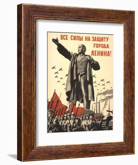 Soviet World War 2 Poster, 1941, 'All Forces to the Defense of the City of Lenin!'-null-Framed Premium Giclee Print