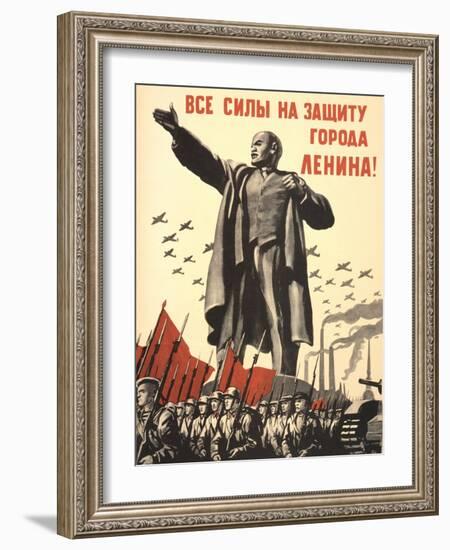 Soviet World War 2 Poster, 1941, 'All Forces to the Defense of the City of Lenin!'-null-Framed Premium Giclee Print