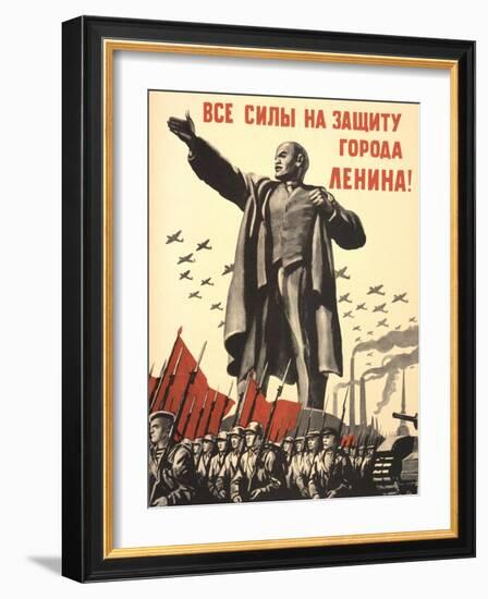 Soviet World War 2 Poster, 1941, 'All Forces to the Defense of the City of Lenin!'-null-Framed Art Print