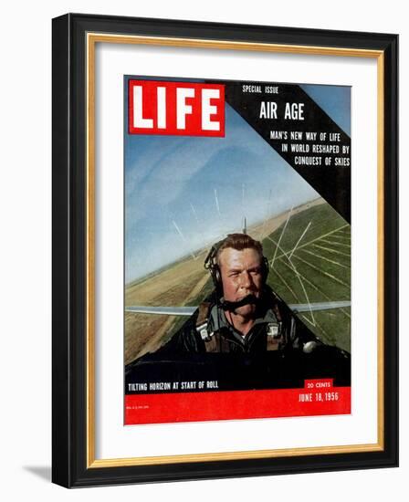 Special Issue Air Age, Man's New Way of Life in World Reshaped by Conquest of Skies, June 18, 1956-Howard Sochurek-Framed Photographic Print