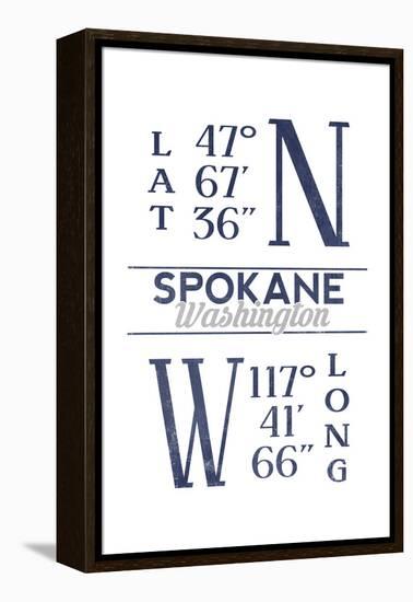 Spokane, Washington - Latitude and Longitude (Blue)-Lantern Press-Framed Stretched Canvas
