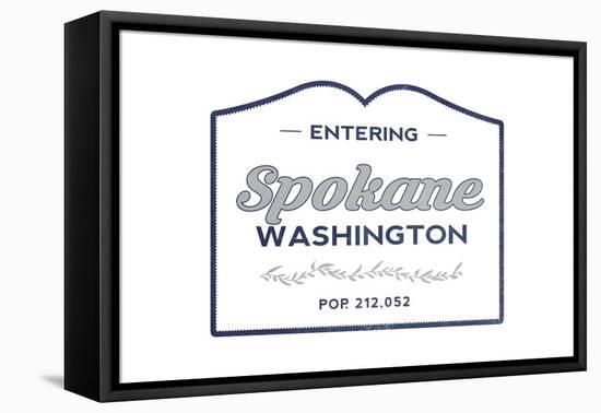 Spokane, Washington - Now Entering (Blue)-Lantern Press-Framed Stretched Canvas