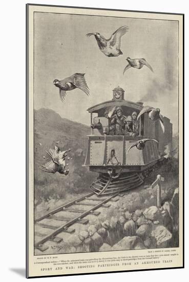 Sport and War, Shooting Partridges from an Armoured Train-William T. Maud-Mounted Giclee Print