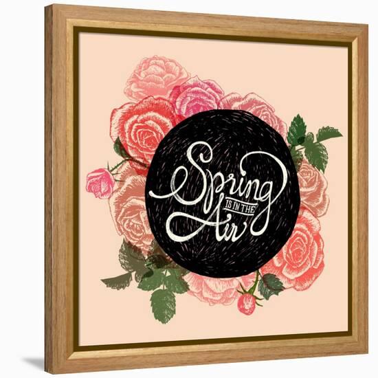 Spring is in the Air - Flowers Quote-ONiONAstudio-Framed Stretched Canvas