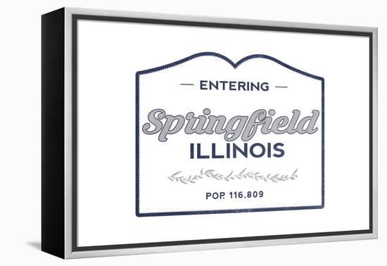 Springfield, Illinois - Now Entering (Blue)-Lantern Press-Framed Stretched Canvas