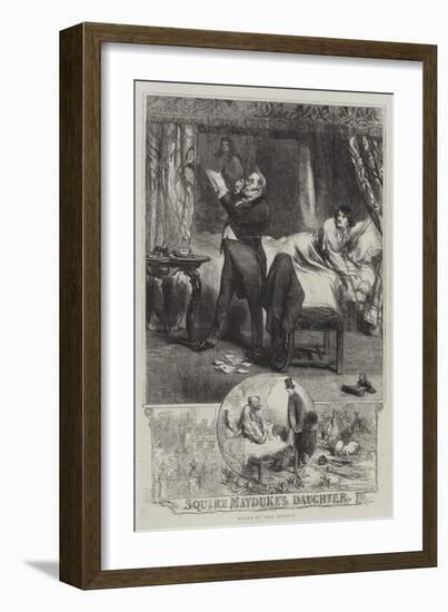 Squire Mayduke's Daughter-Sir John Gilbert-Framed Giclee Print
