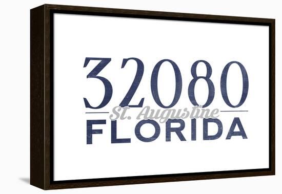 St. Augustine, Florida - 32080 Zip Code (Blue)-Lantern Press-Framed Stretched Canvas