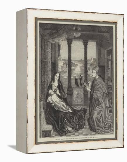 St Luke Drawing the Virgin and Child-Jan van Eyck-Framed Premier Image Canvas