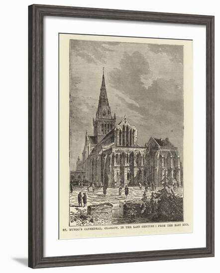 St Mungo's Cathedral, Glasgow, in the Last Century, from the East End-null-Framed Giclee Print