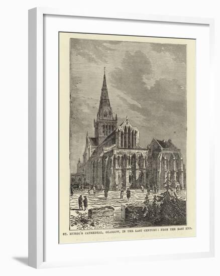 St Mungo's Cathedral, Glasgow, in the Last Century, from the East End-null-Framed Giclee Print