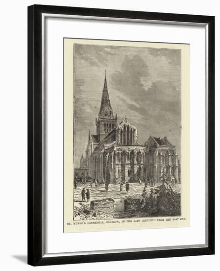 St Mungo's Cathedral, Glasgow, in the Last Century, from the East End-null-Framed Giclee Print