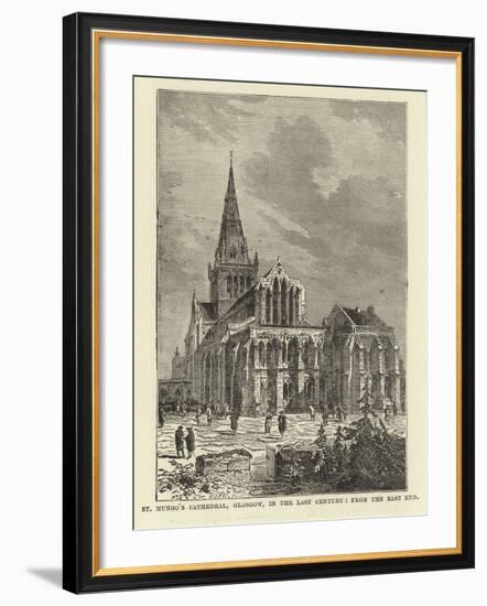 St Mungo's Cathedral, Glasgow, in the Last Century, from the East End-null-Framed Giclee Print