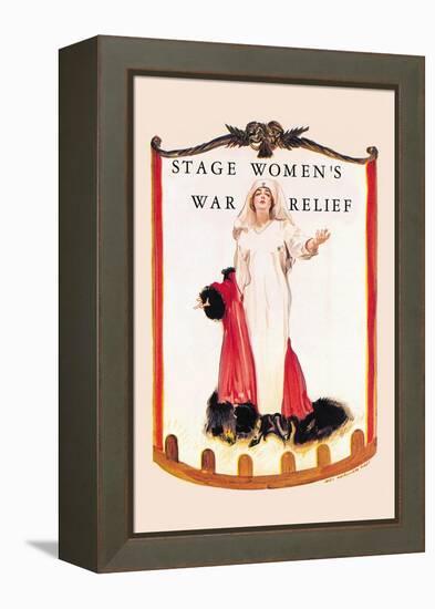 Stage Women's War Relief-James Montgomery Flagg-Framed Stretched Canvas