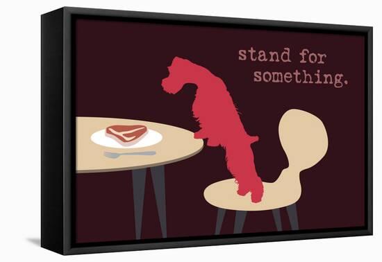 Stand - Darker Version-Dog is Good-Framed Stretched Canvas