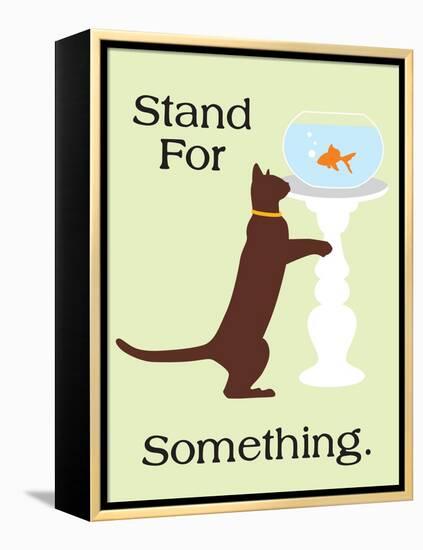 Stand for Something-Cat is Good-Framed Stretched Canvas