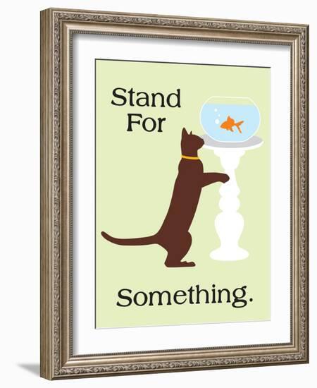 Stand for Something-Cat is Good-Framed Art Print