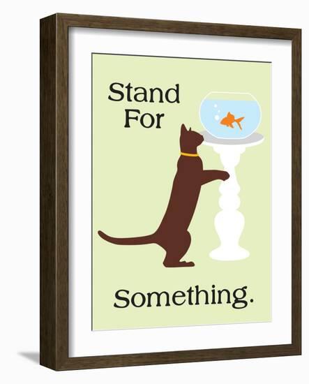 Stand for Something-Cat is Good-Framed Art Print