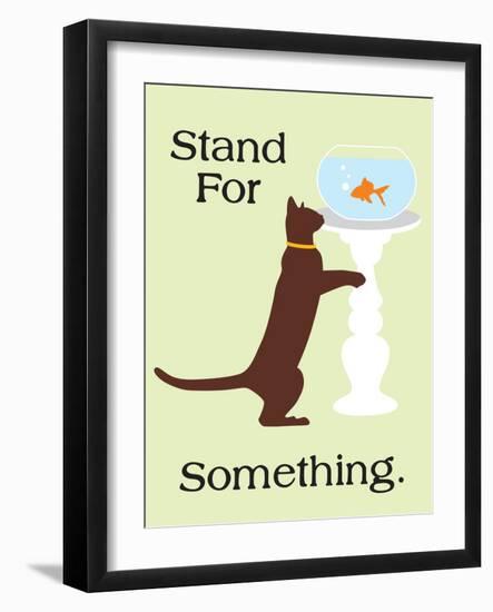 Stand for Something-Cat is Good-Framed Art Print