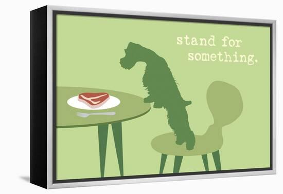 Stand - Green Version-Dog is Good-Framed Stretched Canvas